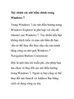 Tuỳ chỉnh các nút bấm chính trong Windows 7 pptx