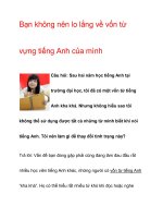 Bạn không nên lo lắng về vốn từ vựng tiếng Anh của mình pptx