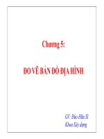 Chương 5: ĐO VẼ BẢN ĐỒ ĐỊA HÌNH ppt