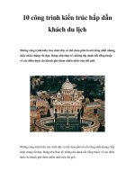 10 công trình kiến trúc hấp dẫn khách du lịch pot