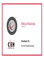 Ethical HackingVersion 5Module IX Social Engineering.Module ObjectiveThis module will pptx