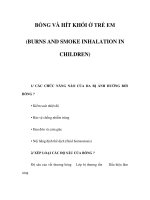 BỎNG VÀ HÍT KHÓI Ở TRẺ EM (BURNS AND SMOKE INHALATION IN CHILDREN) docx