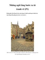 Những ngôi làng bước ra từ tranh vẽ (P1) ppsx