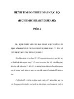 BỆNH TIM DO THIẾU MÁU CỤC BỘ (ISCHEMIC HEART DISEASE) Phần 2 21 / BỆNH NHÂN VỚI pot