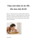Chọn cách chăm sóc da: Đắt tiền chưa chắc đã tốt doc