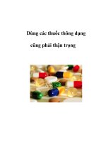 Dùng các thuốc thông dụng cũng phải thận trọng doc