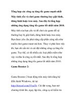 Tổng hợp các công cụ tăng tốc game mạnh nhất ppt