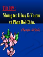 Tiết 109: NHỮNG TRÒ LỐ hay là Va-ren...