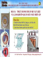Bài 11: TH Làm khuôn quấn dây máy biến áp