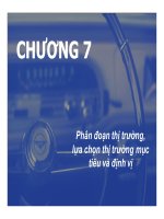 u bài giảng chiến lược marketing - chương 7 phân đoạn thị trường, lựa chọn thị trường mục tiêu và định vị