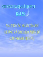 bài 35: vai tro dac diem va cac nhan to anh huong den su phat trien va phan bo nganh dich vu