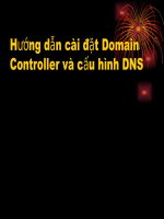 Hướng dẫn cài đặt Domain Controller và cấu hình DNS
