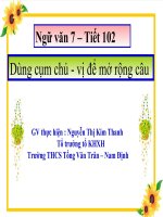 tiêt 102 - Dùng cụm C-V để mở rộng câu