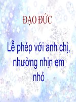 lễ phép  với anh chị, nhường nhịn em nhỏ