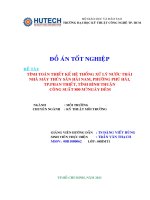 LUẬN VĂN CÔNG NGHỆ MÔI TRƯỜNG TÍNH TOÁN THIẾT KẾ HỆ THỐNG XỬ LÝ NƯỚC THẢI  NHÀ MÁY THỦY SẢN HẢI NAM, PHƯỜNG PHÚ HẢI,  TP.PHAN THIẾT, TỈNH BÌNH THUẬN  CÔNG SUẤT 800 M 3 NGÀY ĐÊM