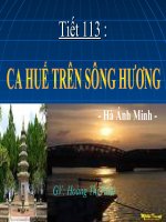 Tiết 113: Ca Huế...Sông Hương