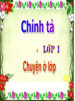 Chính tả: Chuyện ở lớp- 1