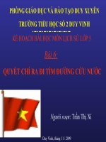 Lịch sử : Quyêt chi ra đi tìm đường cưu nươc