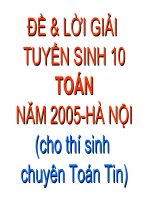 2-De & DapAn TUYEN SINH TOÁN 10_nam 2005_HA NOI_(cho thí sinh chuyen Toan Tin)