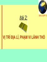 bai 2 vi tri dia li, pham vi lanh tho lop12