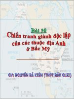 Bài 30: Chiến tranh giành độc lập của các thuộc địa Anh ở Bắc Mĩ.