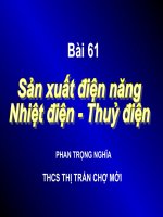 Bài 61: Sản xuất điện năng - Nhiệt điện - Thuỷ điện
