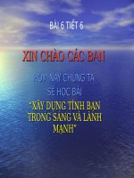 BÀI 7. XÂY DỰNG TÌNH BẠN TRONG SÁNG