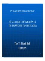 bài giảng sở giao dịch chứng khoán và thị trường phi tập trung (otc) - ths. tạ thanh bình
