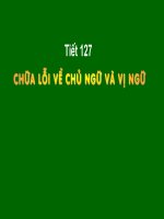 Chữa lỗi về chủ ngữ và vị ngữ