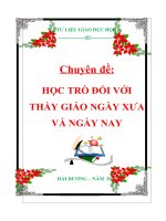 Chuyên đề: HỌC TRÒ ĐỐI VỚI THẦY GIÁO NGÀY XƯA VÀ NGÀY NAY