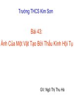 Bài 43 Ảnh của một vật tạo bởi thấu kính hội tụ