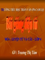 Bài giảng Lớp4 Tiếng việt>Luyện từ và câu>Vị ngữ trong câu kể Ai thế nào?