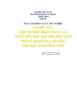 Nghiên cứu một số biện pháp nâng cao hứng thú học tập cho học sinh trong giảng dạy bộ môn hóa học ở trường THPT