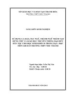 skkn sử dụng ca dao, tục ngữ, thành ngữ nhằm tạo hứng thú và giáo dục truyền thống đạo đức dân tộc cho học sinh khối 10 trong dạy-học môn gdcd ở trường thpt như thanh