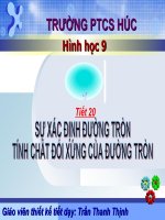 Tiết 20; xác định đường tròn và tính chất đối xứng của đương tròn