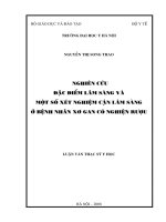 Nghiên cứu đặc điểm lâm sàng và một số xét nghiệm cận lâm sàng ở bệnh nhân xơ gan có nghiện rượu