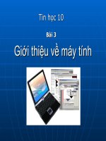 Gioi thieu ve may tinh (tin 10)