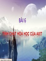TÍNH CHẤT HÓA HỌC CỦA  AXIT