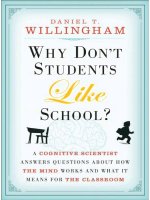 why dont students like school   willingham daniel t