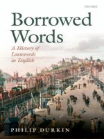 Borrowed words  a history of loanwords in English