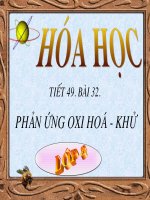 Bài 32.Tiết 49: Phản ứng oxi hoá - khử