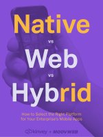 Native or Web app: How to Select the Right Platform for Your Enterprise Mobile Apps