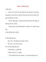 Giáo án lớp 2 môn Kể Chuyện: BÀI 16 : TÌM NGỌC pps