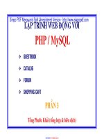 LẬP TRÌNH WEB ĐỘNG VỚI PHP/ MYSQL - PHẦN 3 - TỐNG PHƯỚC KHẢI - 1 potx