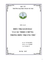 TIỂU LUẬN ĐIỀU TRỊ GIẢM ĐAU VÀ CÁC TRIỆU CHỨNG TRONG ĐIỀU TRỊ UNG THƯ