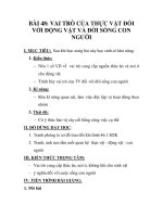 GIÁO ÁN SINH 6_BÀI 48: VAI TRÒ CỦA THỰC VẬT ĐỐI VỚI ĐỘNG VẬT VÀ ĐỜI SỐNG CON NGƯỜI pptx