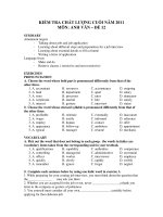 KIỂM TRA CHẤT LƯỢNG CUỐI NĂM 2011 MÔN: ANH VĂN – ĐỀ 12 pptx