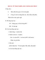 Giáo án lớp 2 môn Luyện Từ Và Câu: BÀI 32 : TỪ TRAÍ NGHĨA. DẤU CHẤM, DẤU PHẨY pdf