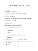 Giáo án lớp 1 môn Tiếng Việt :Tên Bài Dạy : Học vần ôc, uôc ppsx