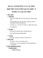 GIÁO ÁN SINH 6_BÀI 22: ẢNH HƯỞNG CỦA CÁC ĐIỀU KIỆN BÊN NGOÀI ĐẾN QUANG HỢP - Ý NGHĨA CỦA QUANG HỢP. doc